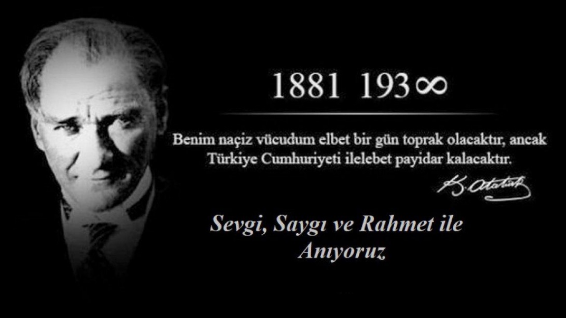 10 Kasım Atatürk'ü Anma Günü'nü Gerçekleştirdik